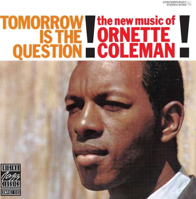 【新品】ワールドワイドLP Ornette Coleman Tomorrow Is The Question! CR00596 CRAFT /00260