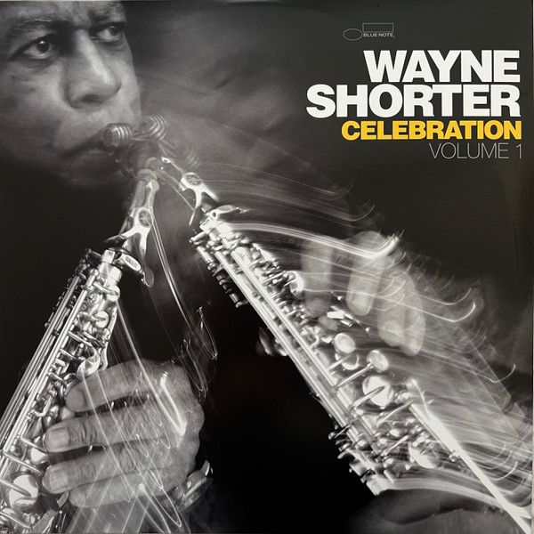 【新品】ワールドワイド2LP Wayne Shorter Celebration Volume 1 00602465350692 Blue Note /00660