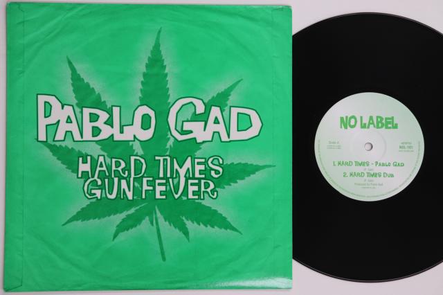 【中古】英10” Pablo Gad / Pablo Gad Hard Times  Hard Times Dub / Gun Fever  Gun Fever D NOL101 No Label Records /00130