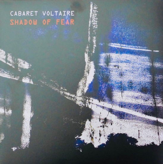 【新品】英2LP Cabaret Voltaire Shadow Of Fear (White Vinyl) LCABS30WHITEVIN Mute 未開封 /00520