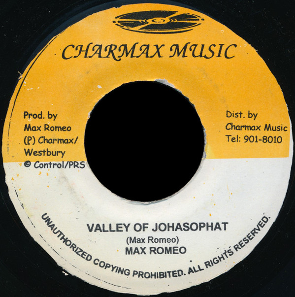 【中古】ジャマイカ7” Max Romeo Valley Of Johasophat none Charmax Music /00080