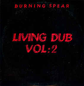 【中古】LP Burning Spear Living Dub, Volume 2 NONE Burning Spear /00260
