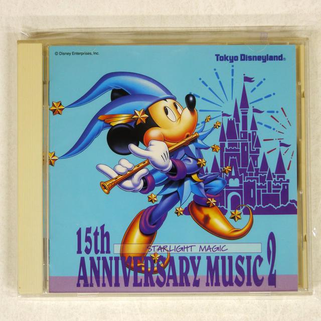TOKYO DISNEYLAND CAST/TOKYO DISNEYLAND 15TH ANNIVERSARY MUSIC 2 -STARLIGHT MAGIC/WALT DISNEY RECORDS PCCD00220 CD □