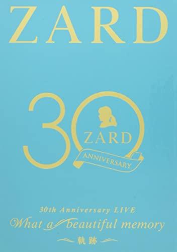 ZARD 30th Anniversary LIVE“What a beautiful memory ~軌跡~ [DVD]