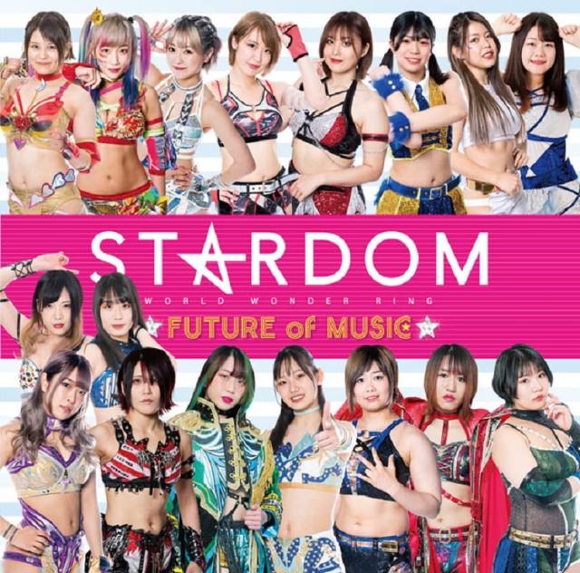 STARDOM FUTURE of MUSIC【初回生産限定盤】 - オムニバス
