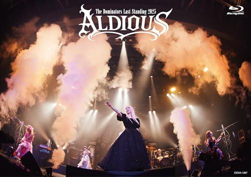 ALDIOUS -The DominatorsLast Standing 2025-〔BD〕 - ALDIOUS [Blu-ray]