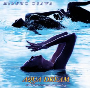 AQUA DREAM with Synchronized Swimming(中古品)