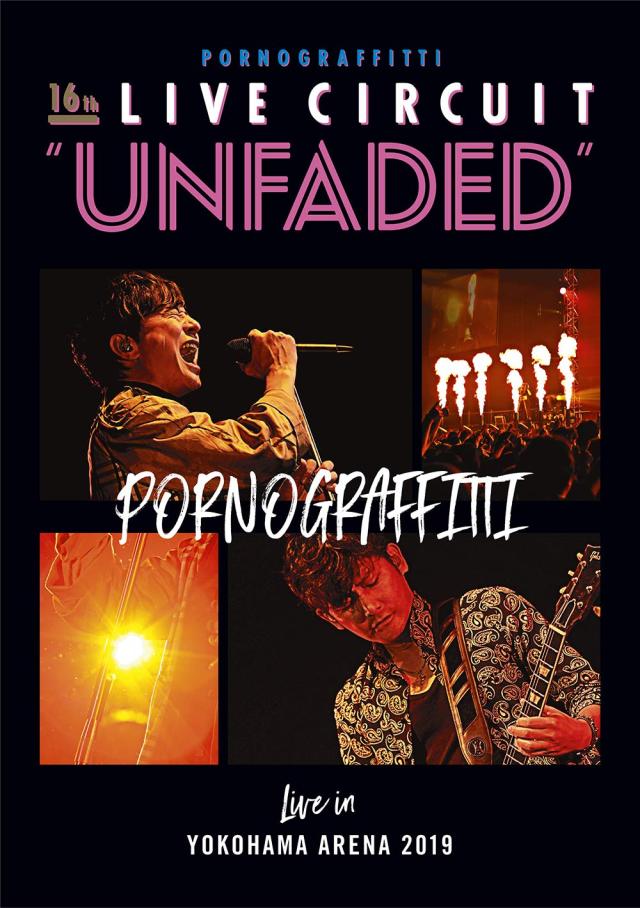 16th ライヴサーキット“UNFADED”Live in YOKOHAMA ARENA 2019 [Blu-ray]
