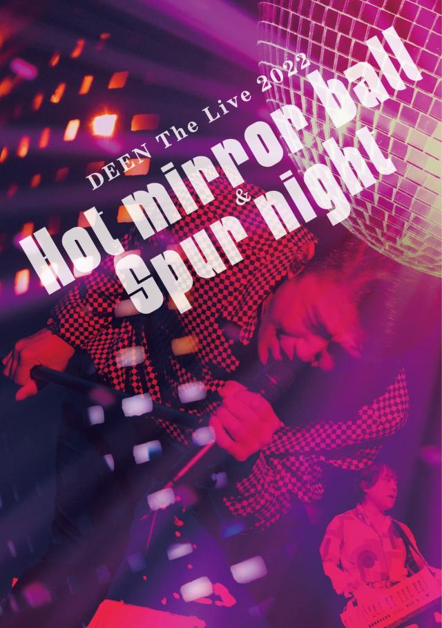 DEEN The Live 2022 ~Hot mirror ball & Spur night~ (通常盤) (2DVD) (特典なし)の通販は