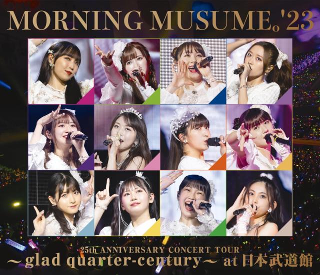 モーニング娘。'23 25th ANNIVERSARY CONCERT TOUR 〜glad quarter-century〜 at 日本武道館 (Blu-ray) (特典なし)