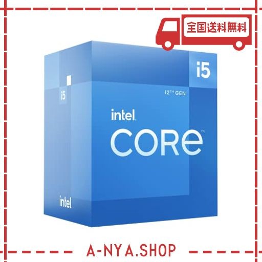 インテル INTEL CPU CORE I5-12400F 6 12 2.5GHZ 6XXCHIPSET ...