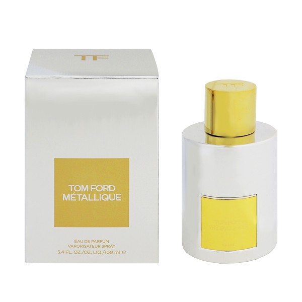 トムフォード 香水 レディース メタリーク EDP・SP 100ml 送料無料 METALLIQUE TOM FORD