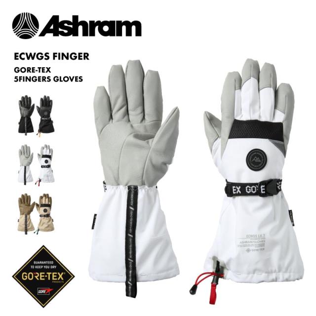 【OFFクーポン配布中】ASHRAM/アシュラム メンズ GORE-TEX 5指グローブ ECWGS FINGER 2024-25 SNOW スノーボード スキー ゴアテックス 手袋 防寒 ECWGS FINGER