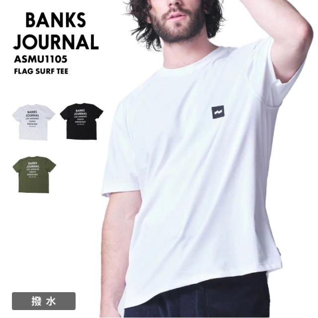 BANKS JOURNAL/バンクスジャーナル メンズ ラッシュTシャツ FLAG SURF TEE 2024 SUMMER ASMU1105 男性用の通販は 5,922円