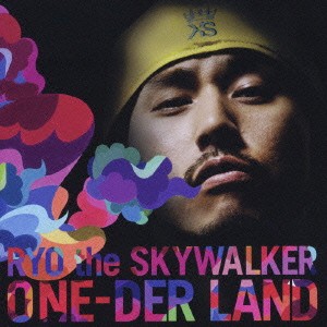 ケース無:: RYO the SKYWALKER ONE-DER LAND 中古CD レンタル落ち - J-POP
