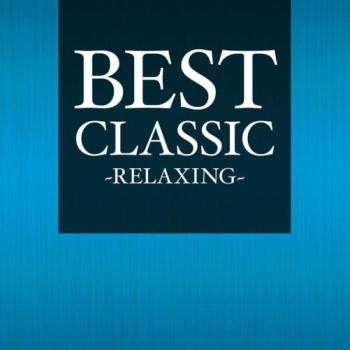 ケース無:: ロイヤル・フィルハーモニー管弦楽団 BEST CLASSIC RELAXING 中古CD レンタル落ち