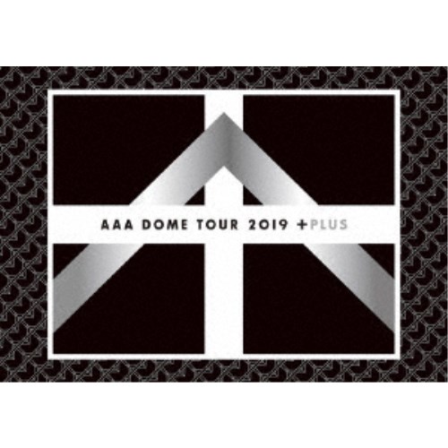 AAA／AAA DOME TOUR 2019 ＋PLUS《通常盤》 【Blu-ray】の通販は