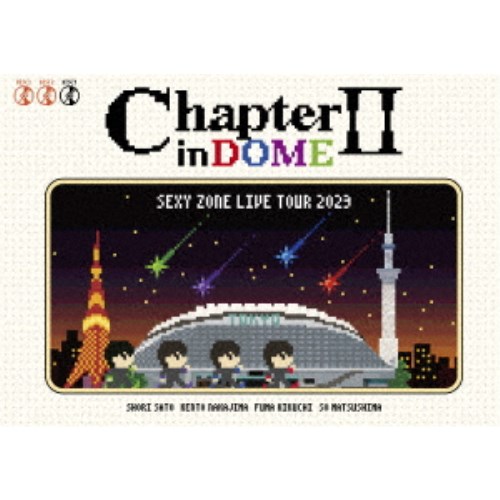 SEXY ZONE／SEXY ZONE LIVE TOUR 2023 ChapterII in DOME (初回限定) 【Blu-ray】
