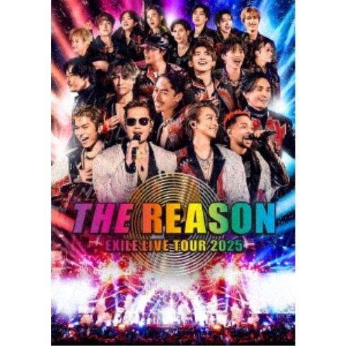 EXILE／EXILE LIVE TOUR 2025 THE REASON 【DVD】 【公式通販】