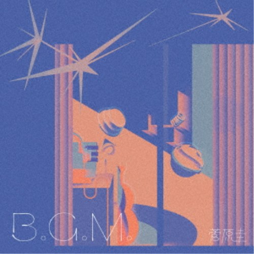 菅原圭／B.G.M.《完膚無き迄に生み出すこと押さえる盤》 (初回押さえる) 【CD+Blu-ray】