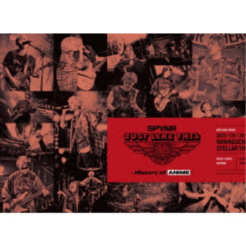 SPYAIR／JUST LIKE THIS 2025 - History of ANIME -《完全生産限定盤》 (初回限定) 【DVD】