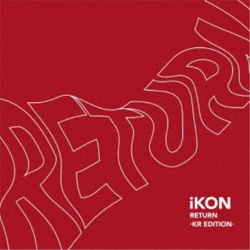 iKON／RETURN -KR EDITION- 【CD+DVD】 5,356円