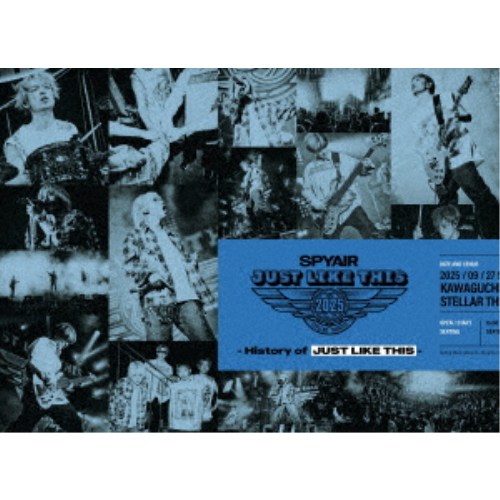 SPYAIR／JUST LIKE THIS 2025 - History of JUST LIKE THIS -《完全生産限定盤》 (初回限定) 【DVD】