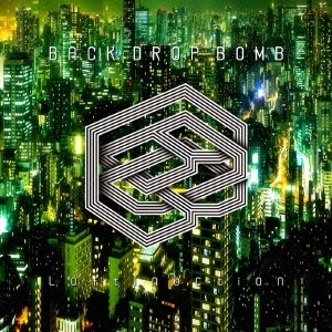 BACK DROP BOMB／Loftinaction (初回限定) 【CD】