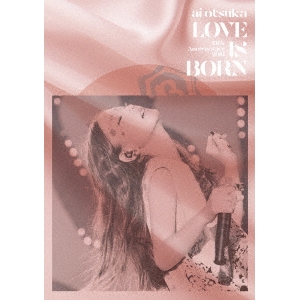 大塚 愛／LOVE IS BORN 〜13th Anniversary 2016〜 【Blu-ray】の通販は