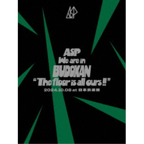 ASP／We are in BUDOKAN The floor is all ours！！ 2024.10.08 at 日本武道館 (初回限定) 【Blu-ray】の通販は
