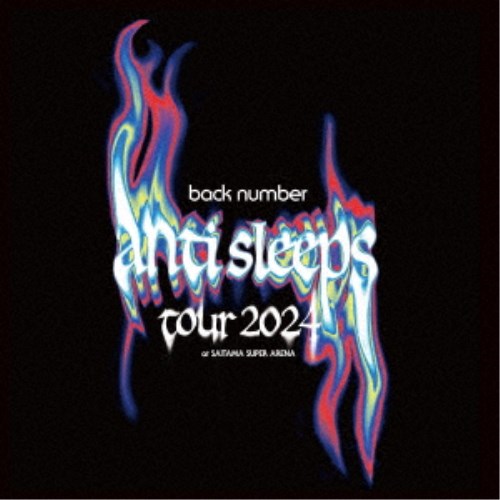 邦楽 back number anti sleeps tour 2024Blu-ray LIVE Blu-ray & DVD『back number “anti sleeps tour 2024” at