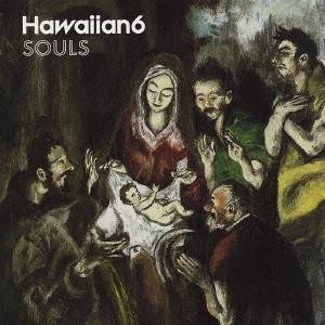 HAWAIIAN6／SOULS 【CD】の通販はau PAY マーケット - ハピネット