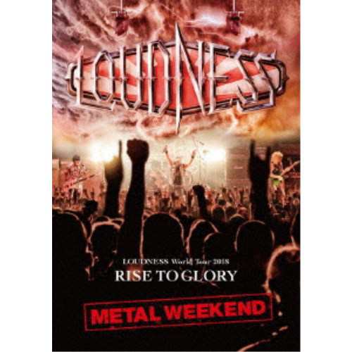LOUDNESS／LOUDNESS World Tour 2018 RISE TO GLORY METAL WEEKEND 【DVD】の通販は