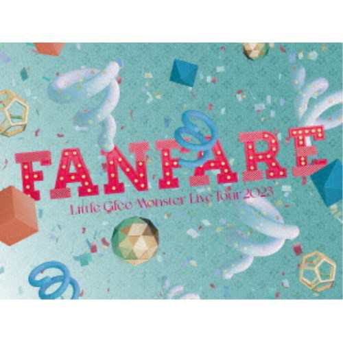 Little Glee Monster／Little Glee Monster Live Tour 2023 Fanfare (初回限定) 【Blu-ray】の通販は