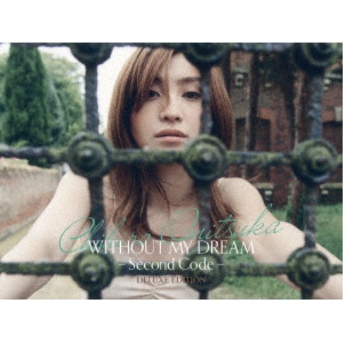 鬼束ちひろ／WITHOUT MY DREAM -Second Code-(Deluxe Edition)《完全生産限定盤》 (初回限定) 【Blu-ray】
