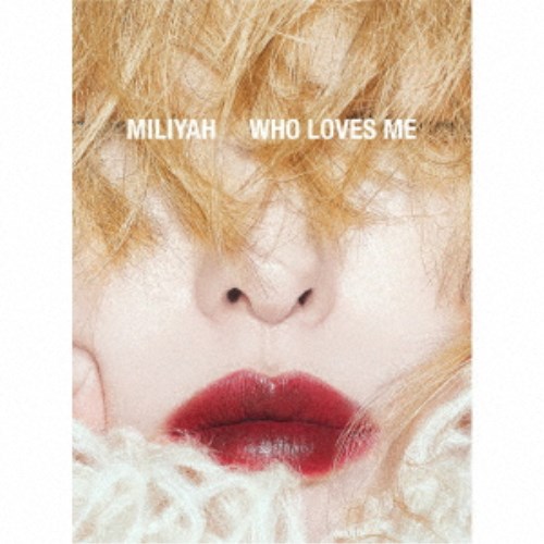 加藤ミリヤ／WHO LOVES ME (初回限定) 【CD+DVD】の通販は 4,829円