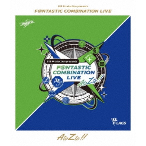 Jupiter & F-LAGS／315 Production presents F＠NTASTIC COMBINATION LIVE 〜AtoZto！！〜 LIVE Blu-ray 【Blu-ray】