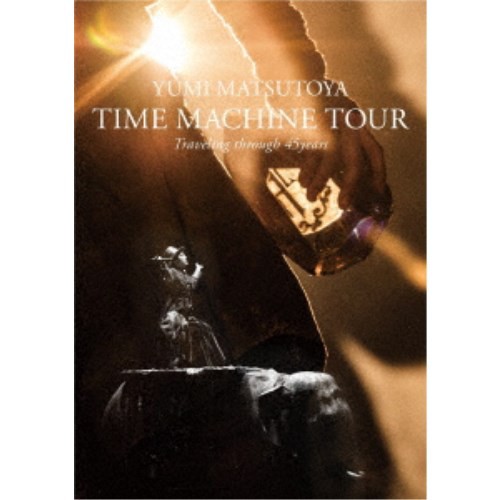 松任谷由実／TIME MACHINE TOUR Traveling through 45years 【Blu-ray】の通販は