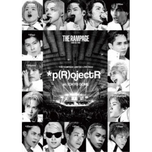 THE RAMPAGE from EXILE TRIBE／THE RAMPAGE LIMITED LIVE 2024 ＊p(R)ojectR at TOKYO DOME《通常版》 【DVD】