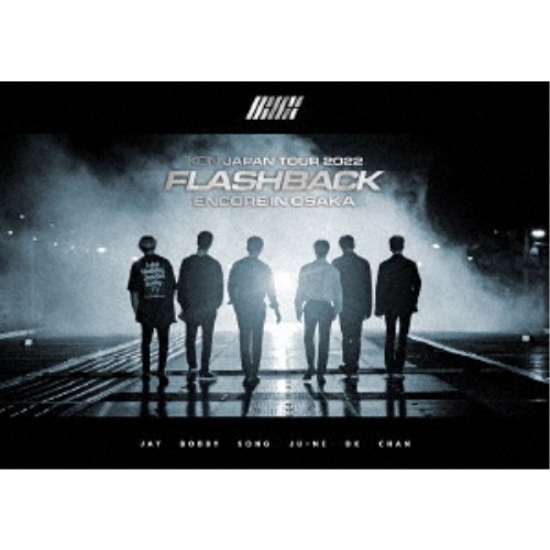 iKON／iKON JAPAN TOUR 2022 ［FLASHBACK］ ENCORE IN OSAKA《通常版》 【DVD】