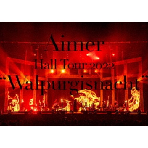 Aimer／Aimer Hall Tour 2022 Walpurgisnacht Live at TOKYO GARDEN THEATER (初回限定) 【DVD】