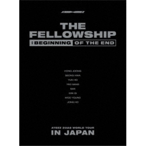 ATEEZ／ATEEZ 2022 WORLD TOUR ［THE FELLOWSHIP ： BEGINNING OF THE END］ IN JAPAN 【DVD】の通販は