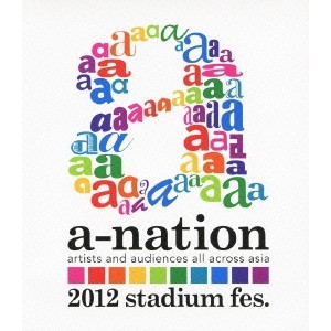 a-nation 2012 stadium fes. 【Blu-ray】の通販は