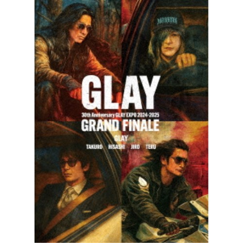 GLAY／GLAY 30th Anniversary GLAY EXPO 2024-2025 GRAND FINALE 【Blu-ray】