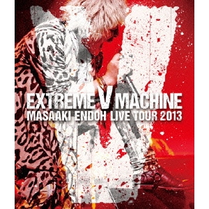 遠藤正明／EXTREME V MACHINE LIVE TOUR 2013 【Blu-ray】 5,015円