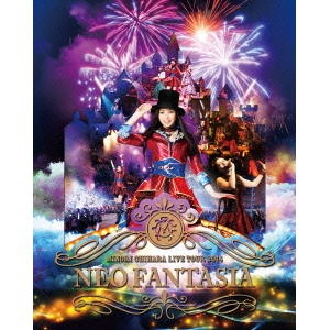 茅原実里／MINORI CHIHARA LIVE TOUR 2014 NEO FANTASIA 【Blu-ray】の通販は