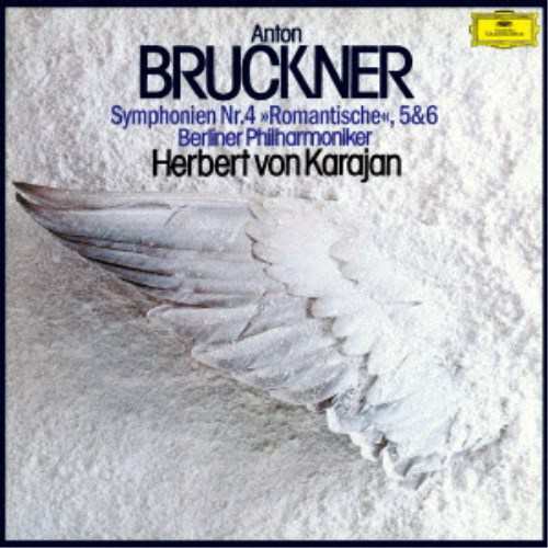 ヘルベルト・フォン・カラヤン/ブルックナー:交響曲第4番≪ロマンティック≫ 第5番・第6番《SACD ※専用プレーヤーが必要です》 (....の通販は