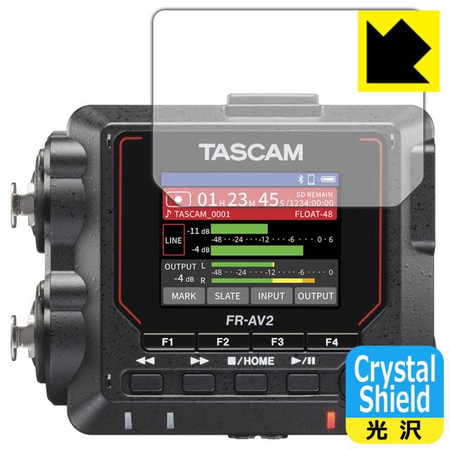 Crystal Shield【光沢】保護フィルム TASCAM FR-AV2【PDA工房】