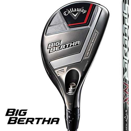 日本仕様 キャロウェイ 2023 BIG BERTHA ビッグバーサ ユーティリティー 純正カーボン SPEEDER NX for Callaway フレックス：SR