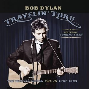 輸入盤 BOB DYLAN / TRAVELIN’ THRU 1967-1969：THE BOOTLEG SERIES VOL.15 [3CD] 5,060円